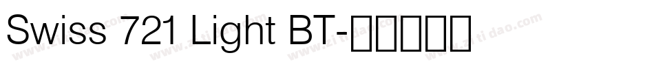 Swiss 721 Light BT字体转换